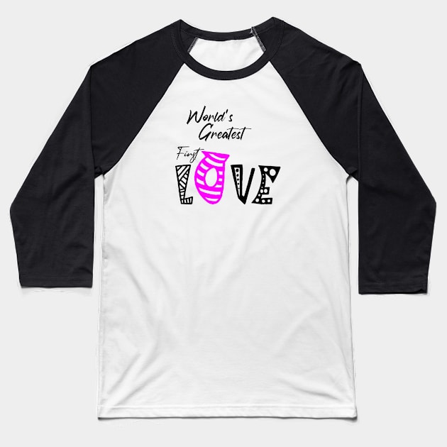 World's greatest first love , girlfriend holiday , girlfriend Baseball T-Shirt by Otaka-Design